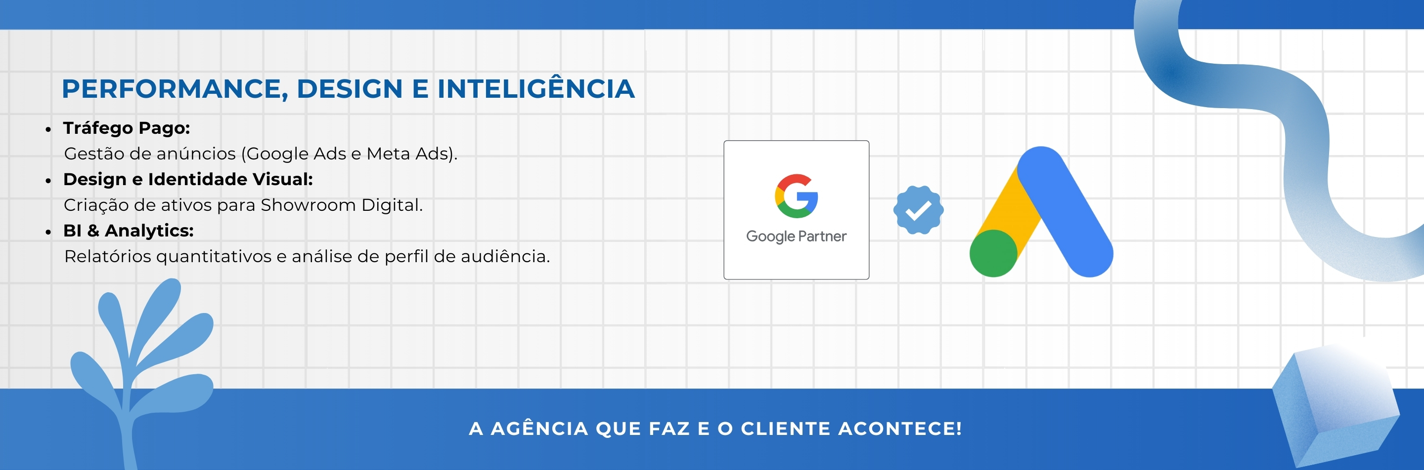 Performance, Design e Inteligência